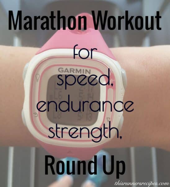 Marathon Workout Round Up