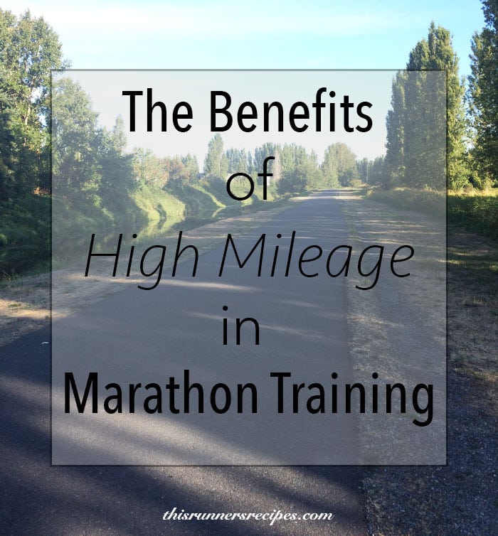 The Benefits of High Mileage in Marathon Training