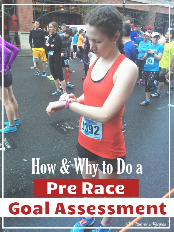 How and Why to a Pre Race Goal Assessment