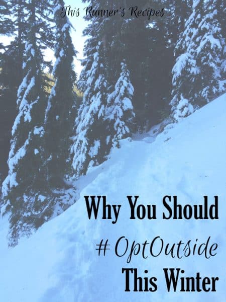 Why You Should Opt Outside This Winter