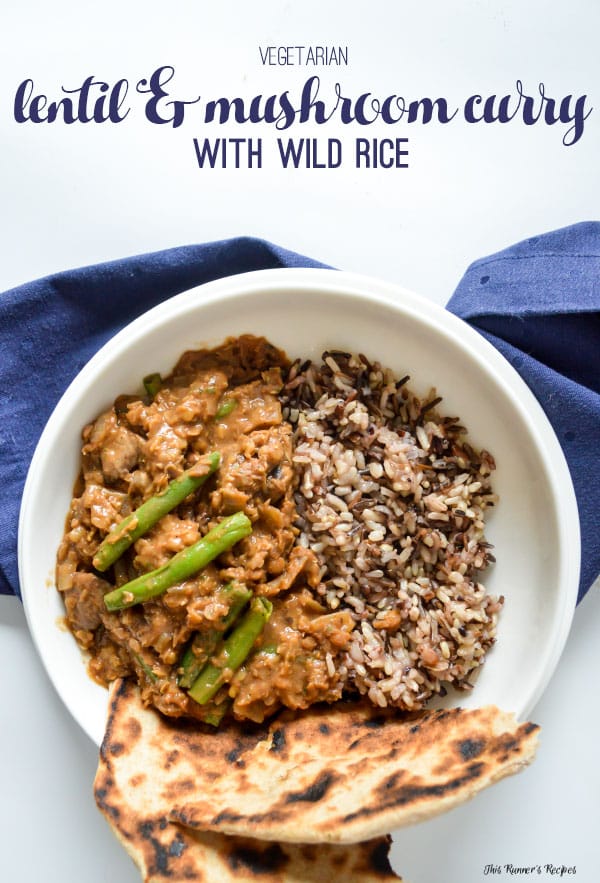 Vegetarian Lentil and Mushroom Curry with Wild Rice and Green Beans