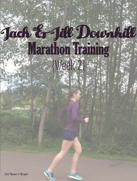 Jack and Jill Marathon Training Week 2