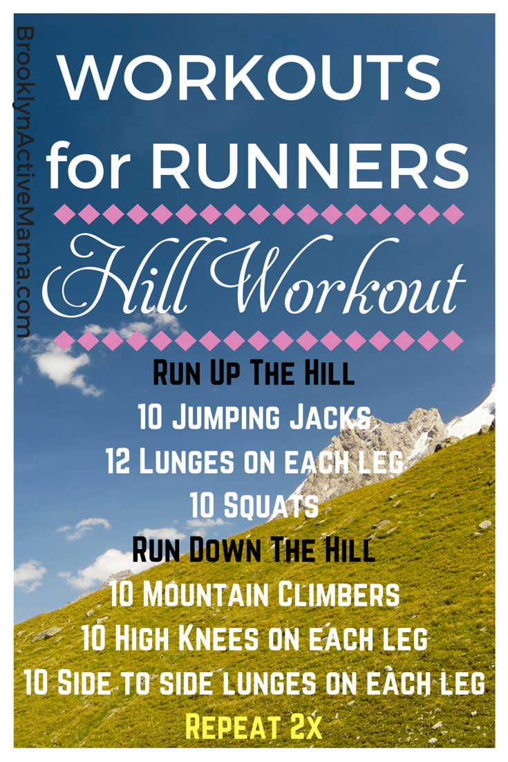 6 Hill Running Workouts for Runners: Brooklyn Active Mama Nellie Hill Workouts