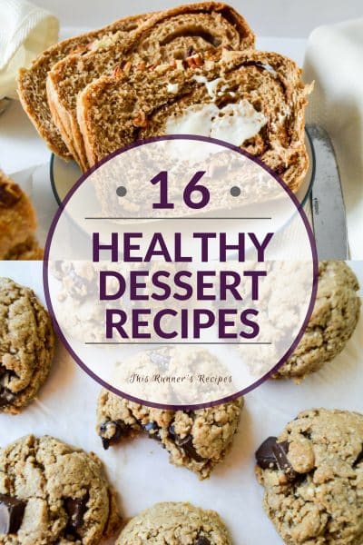 16 Healthy Dessert Recipes