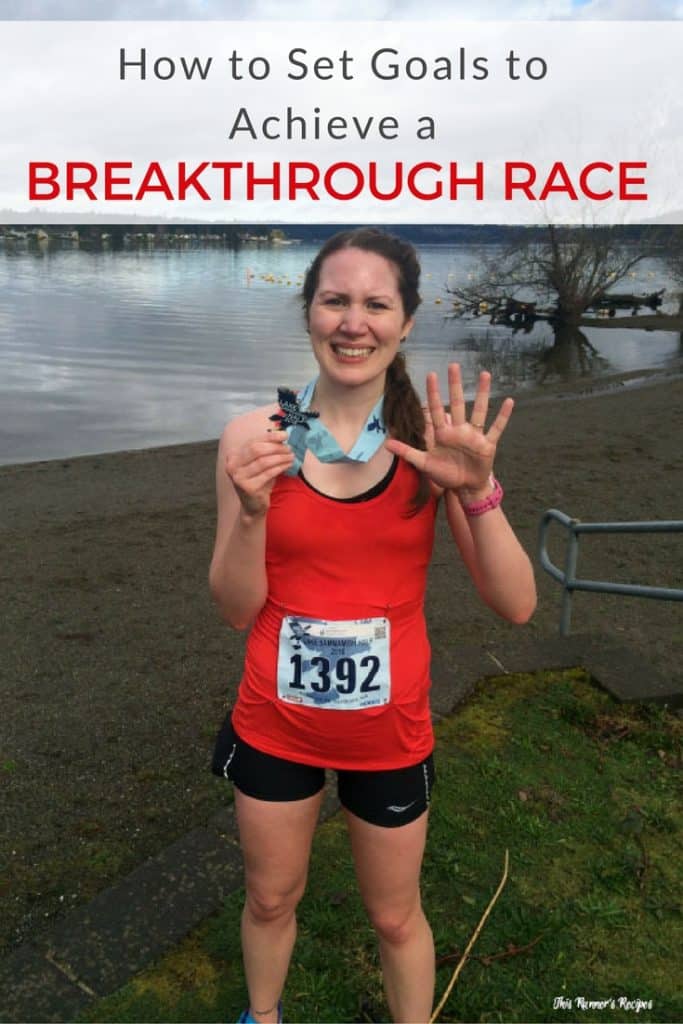 How to Set Goals to Run a Breakthrough Race