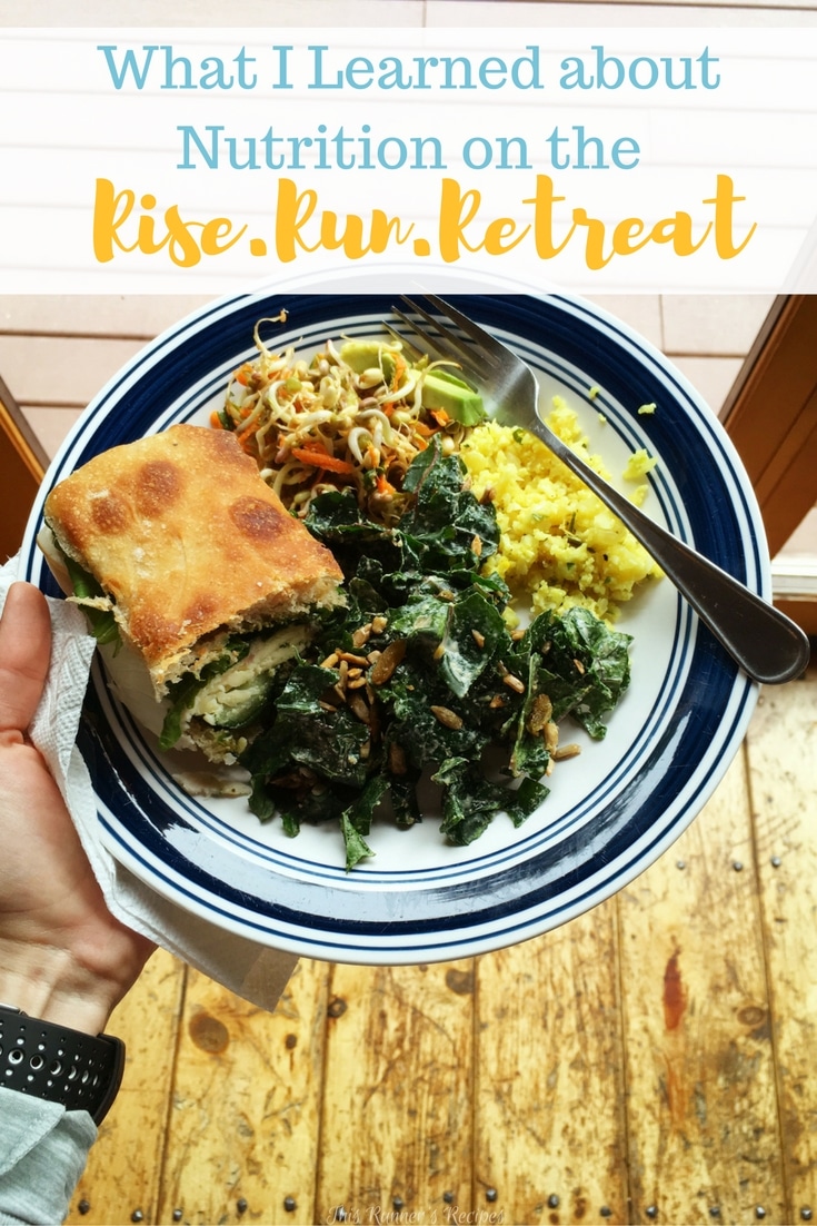 Nutritional Takeaways from the Rise.Run.Retreat