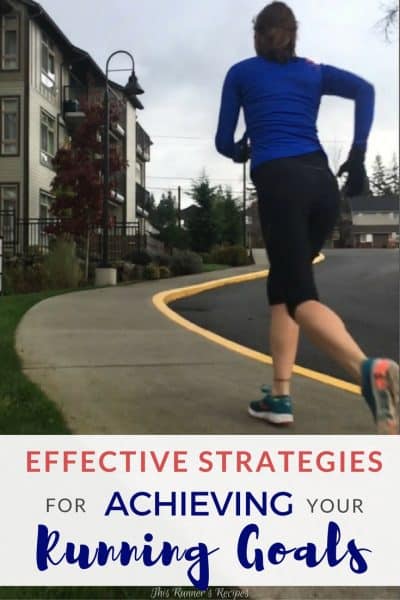 Effective Strategies for Achieving Running Goals in 2017