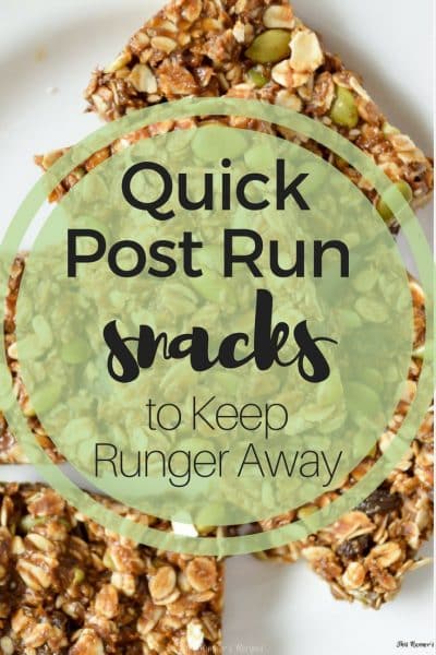 Quick Post Run Snacks to Keep Runger Away