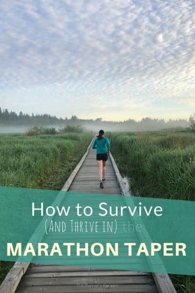 How to Survive (And Thrive in) The Marathon Taper