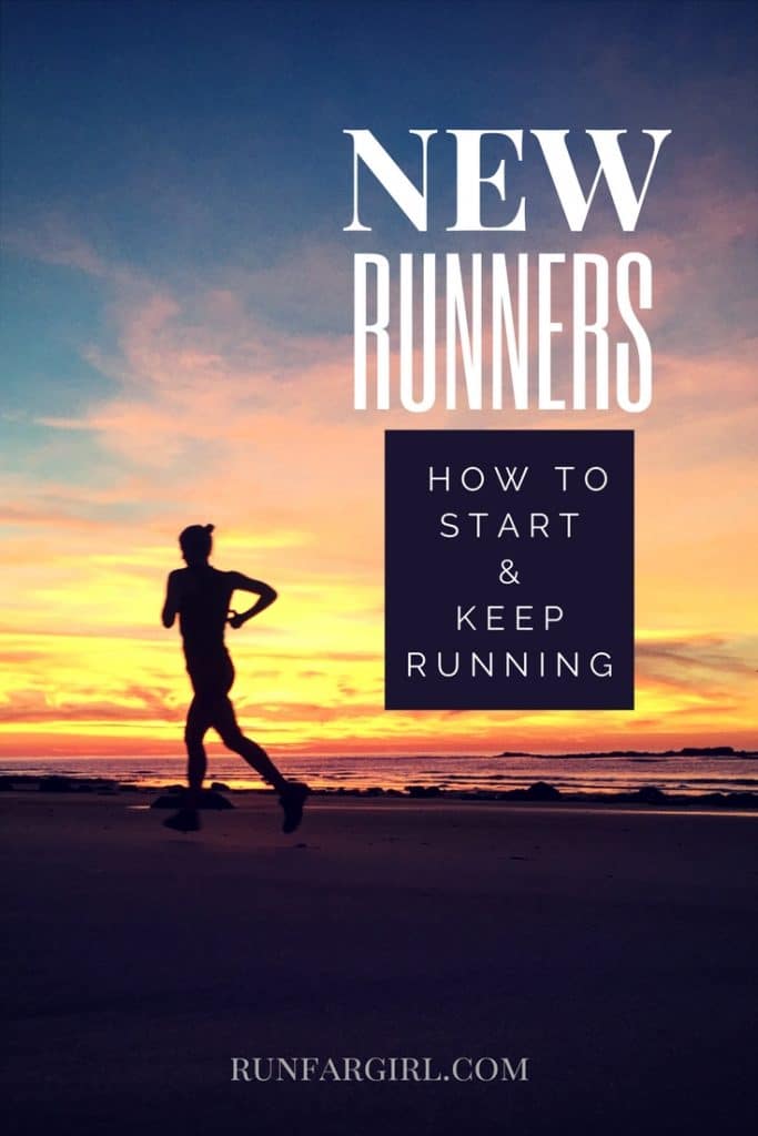 New Runners- how to start and keep running