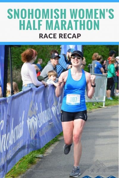 Snohomish Women's Run Half Marathon Race Recap