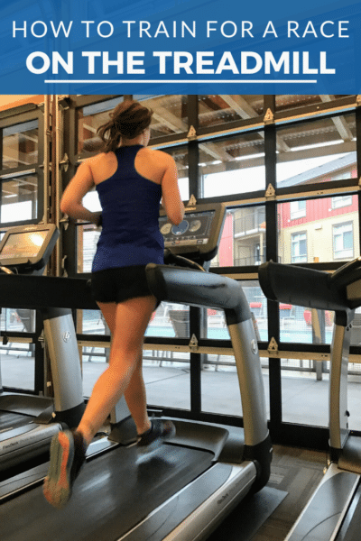 How to Effectively Train for a Race on the Treadmill