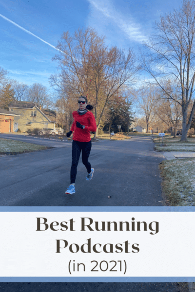 The Best Running Podcasts of 2021