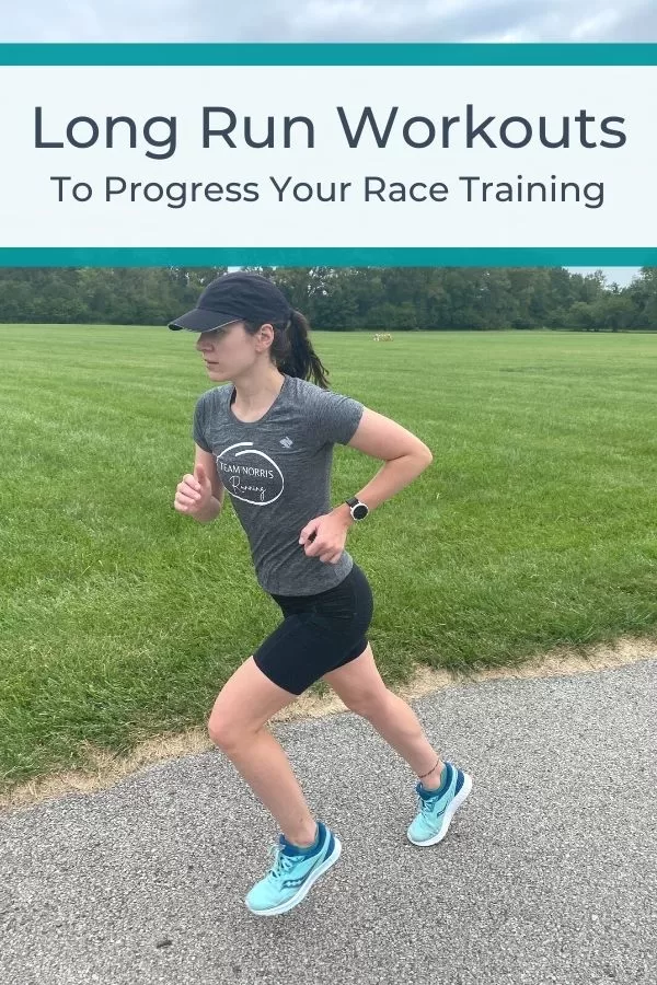 Long Run Workouts