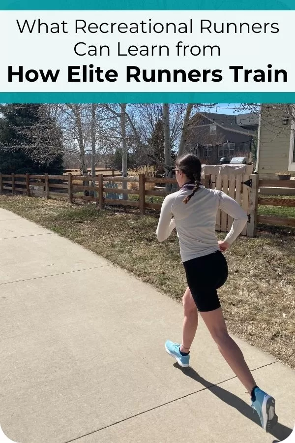 What Recreational Runners Can Learn From How Elite Runners Train