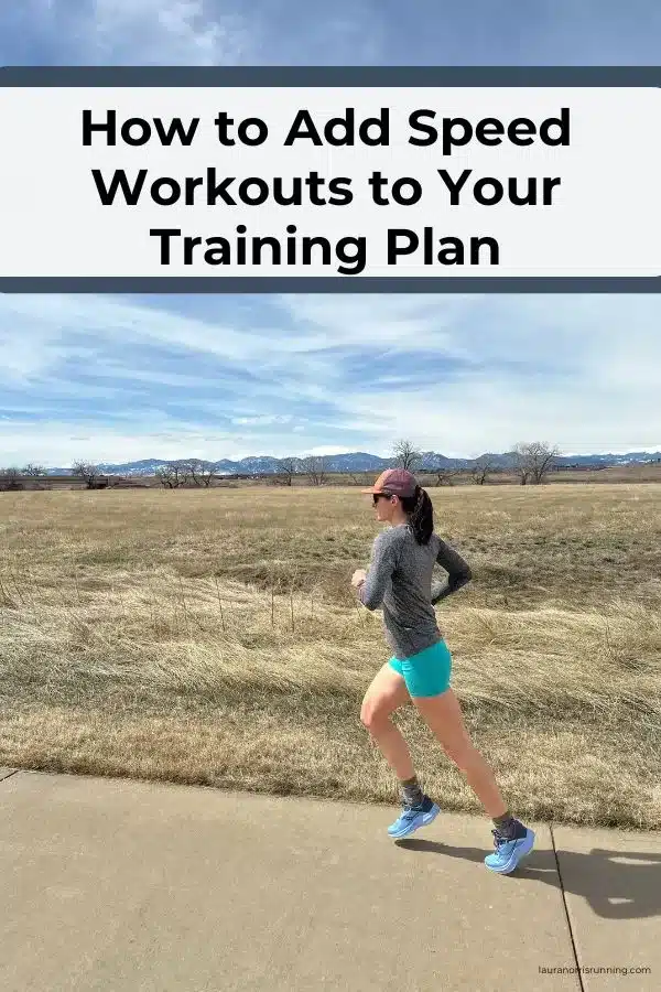 Read the full article to learn how to increase running speed and add speed workouts to your training plan